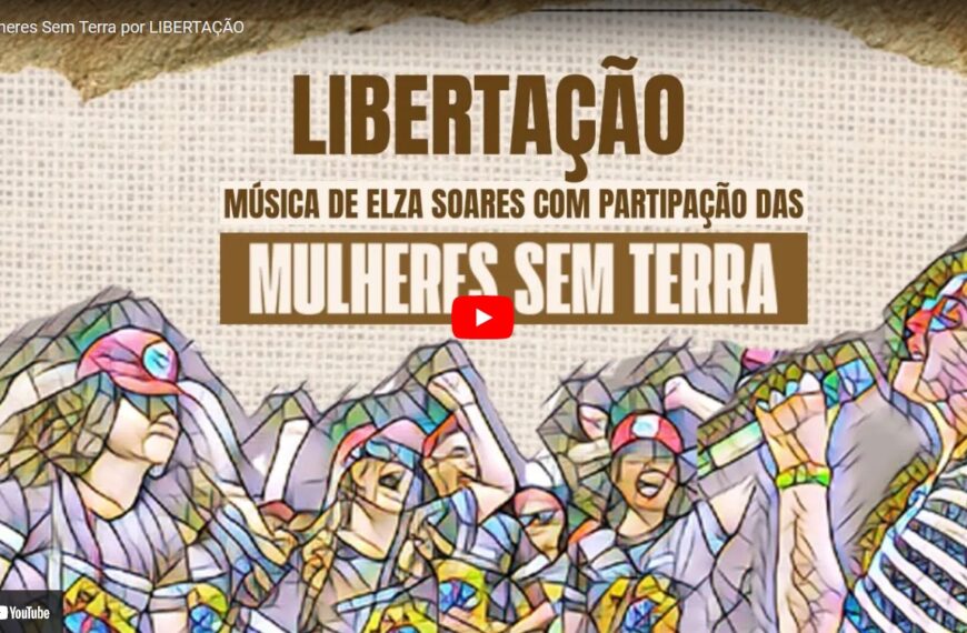 Mulheres Sem Terra por LIBERTAÇÃO